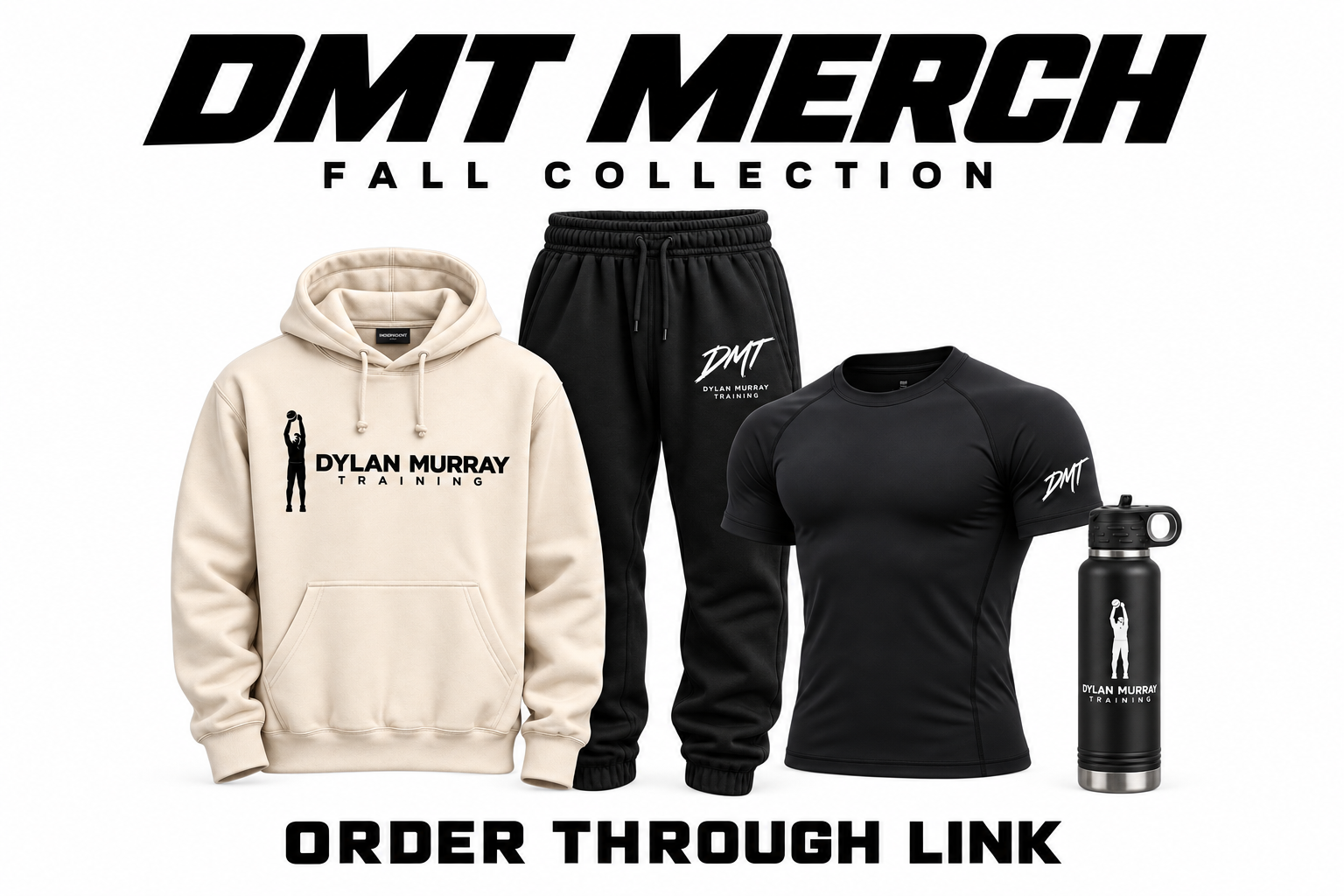 DMT Merch Fall Collection featuring a bone hoodie, black signature sweatpants, short-sleeve compression shirt, and branded water bottle.